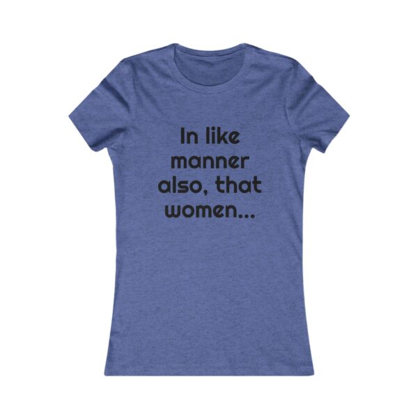 Women's "In like manner..." ringer tee - Image 5