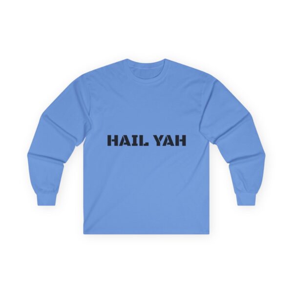 Hail Yah ultra cotton long sleeve tee - Image 6