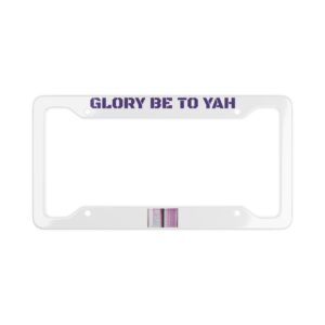 Glory Be To YAH license plate frame