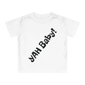YAH Baby! baby t-shirt